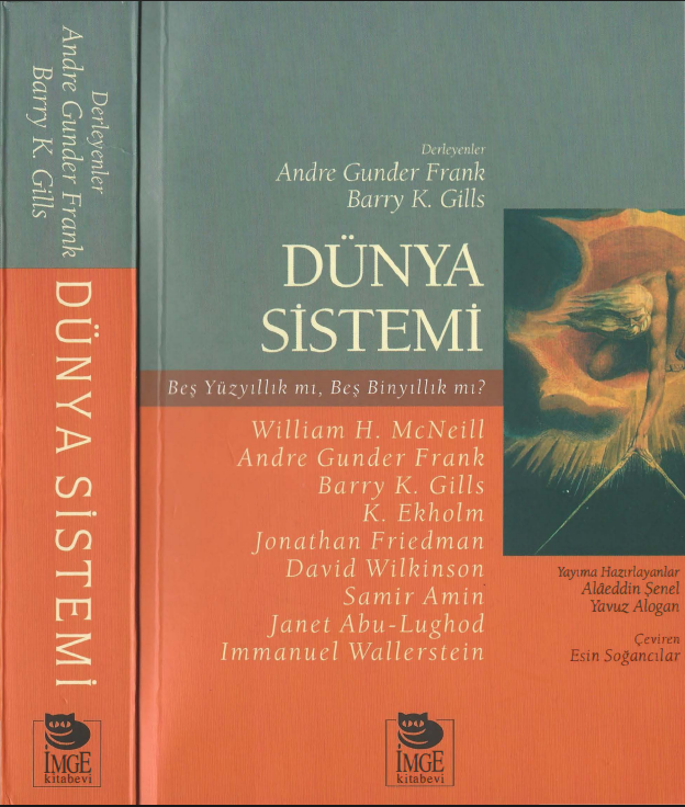 Dünya Sistemi: Beş Bin Yıl mı, Beş Yüz Yıl mı? PDF – Frank ve Gills