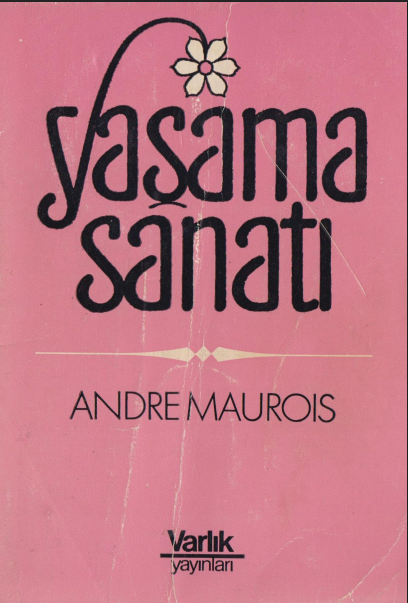 Yaşama Sanatı PDF – André Maurois