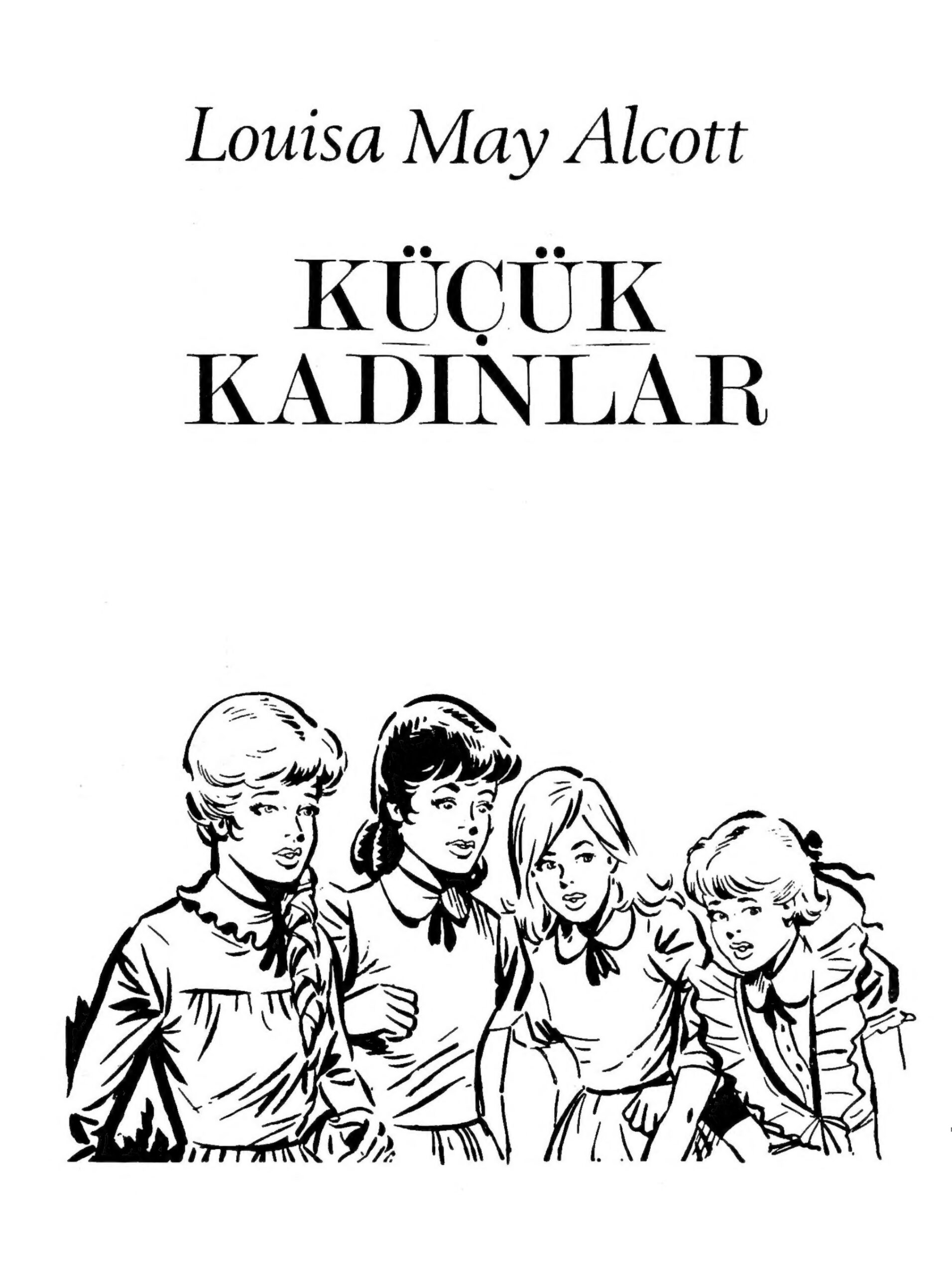 Küçük Kadınlar PDF - Louisa May Alcott 3 Küçük Kadınlar PDF – Louisa May Alcott