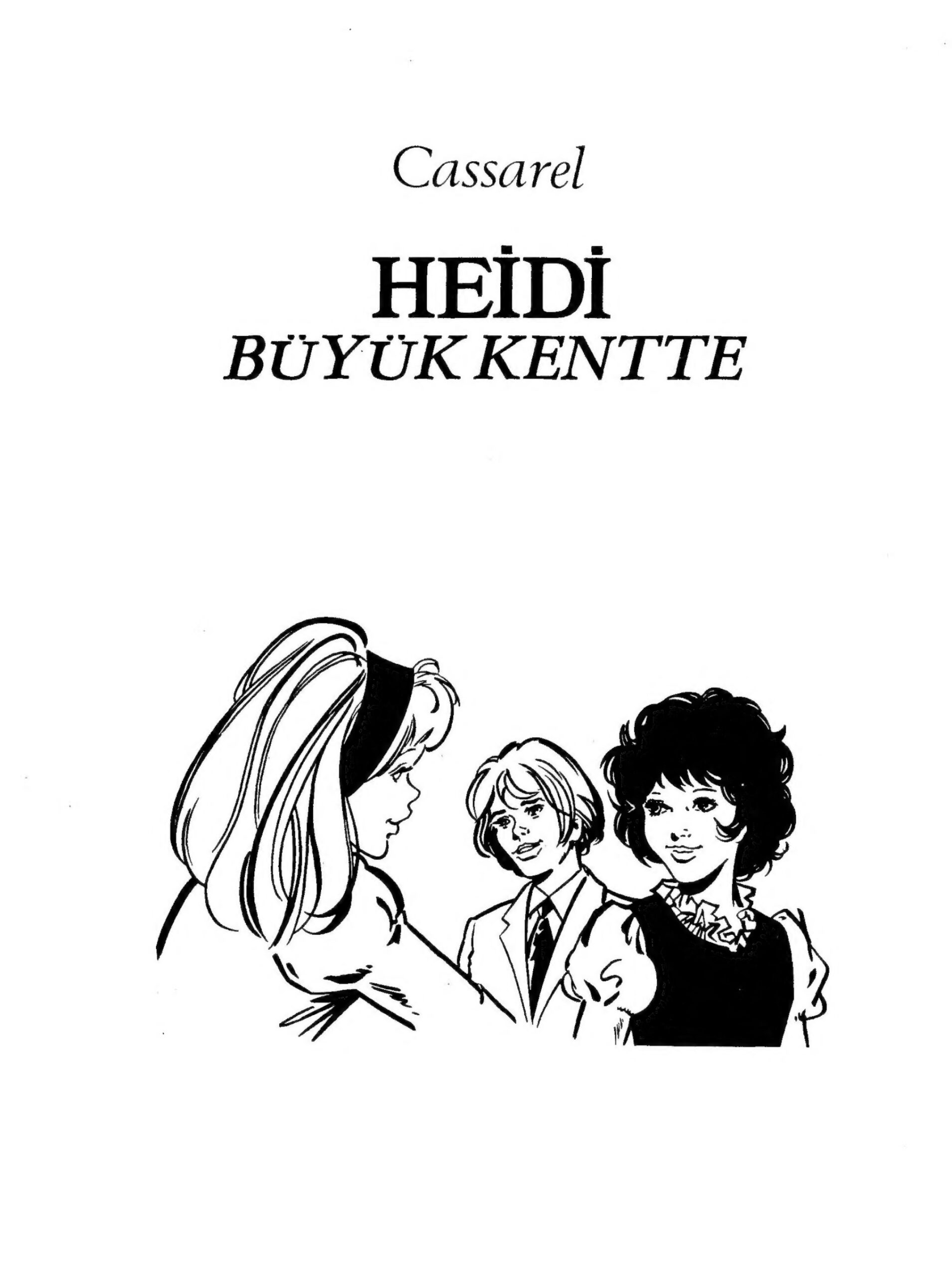 Heidi Büyük Kentte PDF - Johanna Spyri 7 Heidi Büyük Kentte PDF – Johanna Spyri