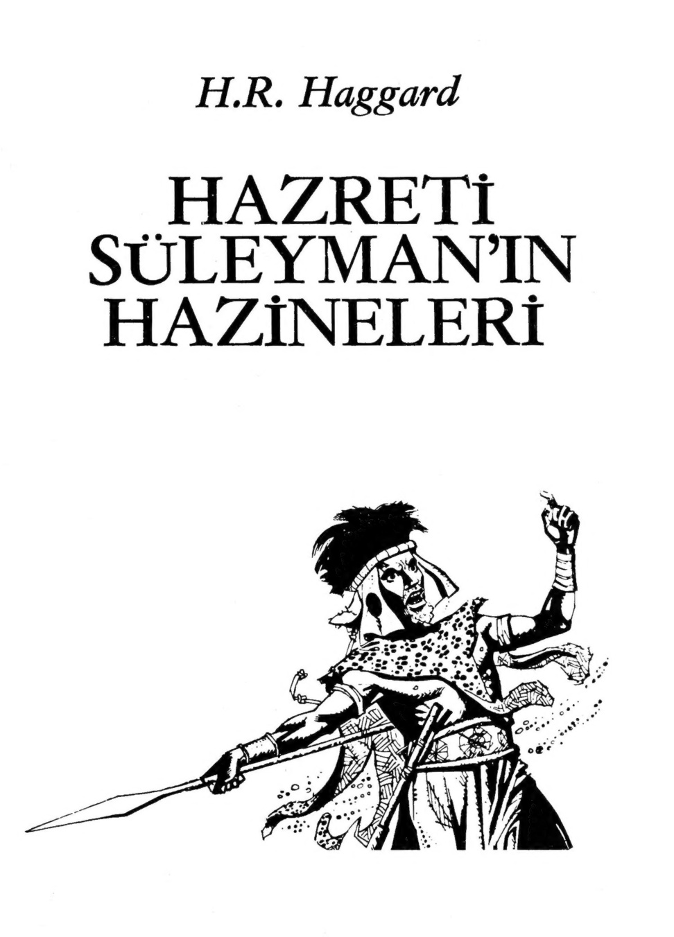 Hazreti Süleyman'ın Hazineleri PDF - Henry Rider Haggard 7 Hazreti Süleyman’ın Hazineleri PDF – Henry Rider Haggard