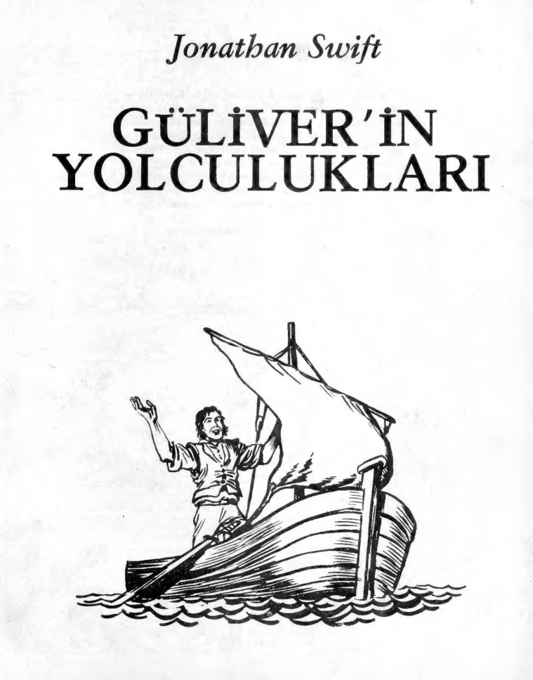 Gülliver'in Yolculukları PDF - Jonathan Swift 2 Gülliver’in Yolculukları PDF – Jonathan Swift