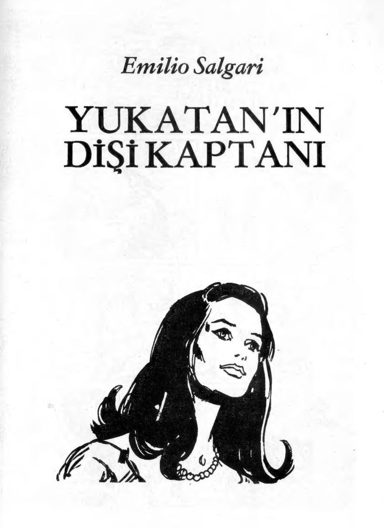 Yukatan'ın Dişi Kaplanı PDF - Emilio Salgari 12 Yukatan’ın Dişi Kaplanı PDF – Emilio Salgari