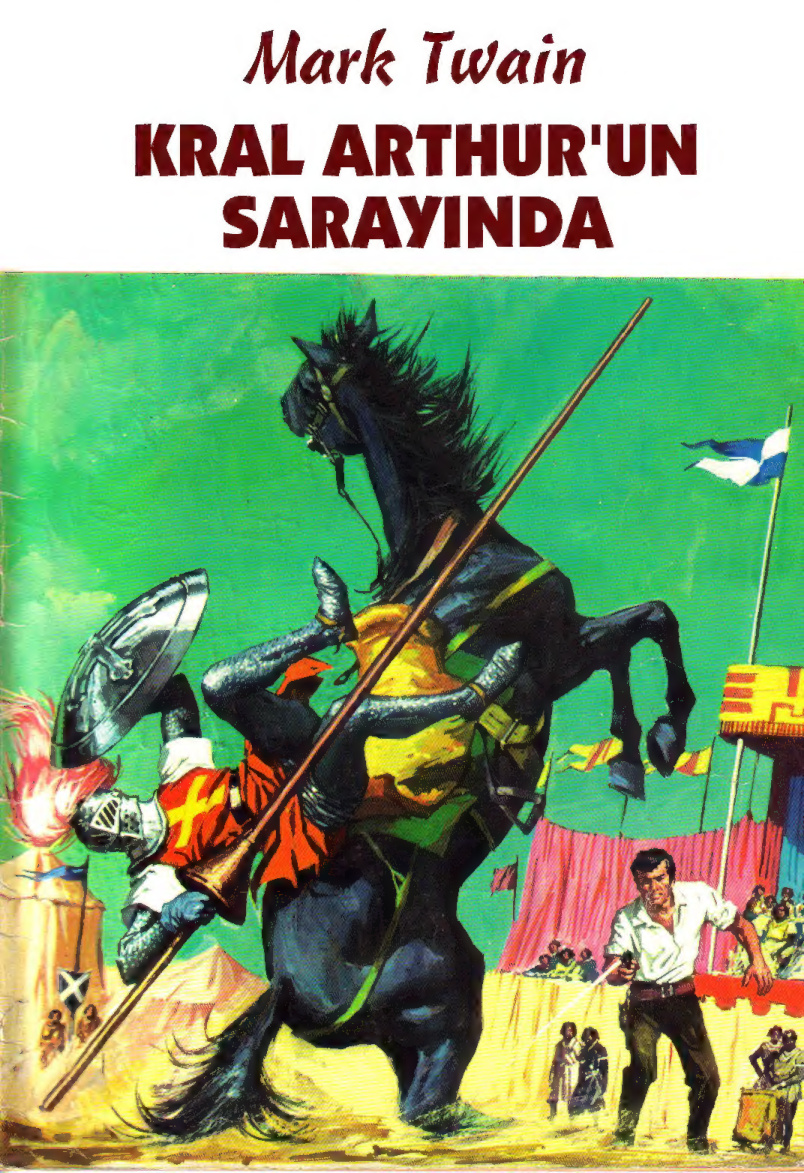 Kral Arthur’un Sarayında Bir Amerikalı PDF – Mark Twain
