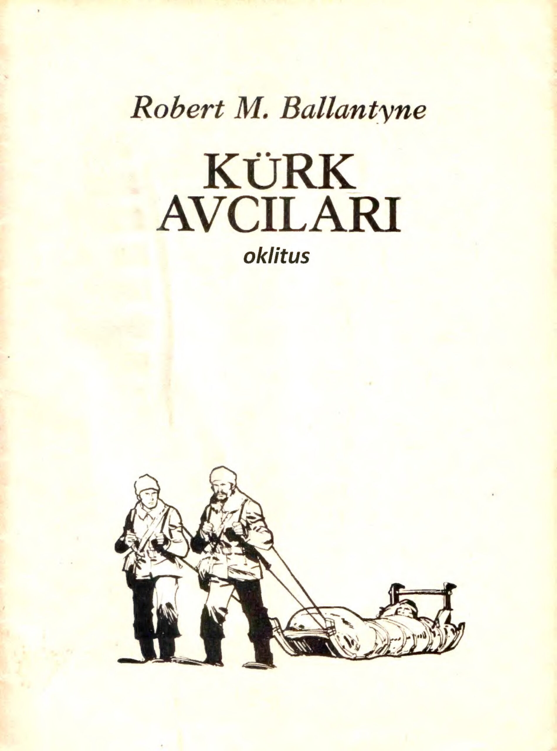 Kürk Avcıları PDF – Kolektif / Macera