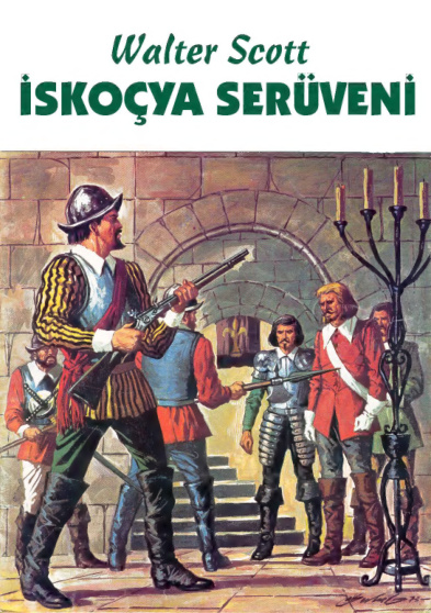 İskoçya Serüveni PDF – Sir Walter Scott / Kolektif