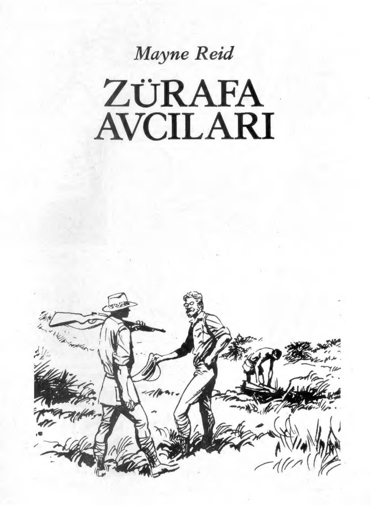 Zürafa Avcıları PDF – Mayne Reid / Kolektif