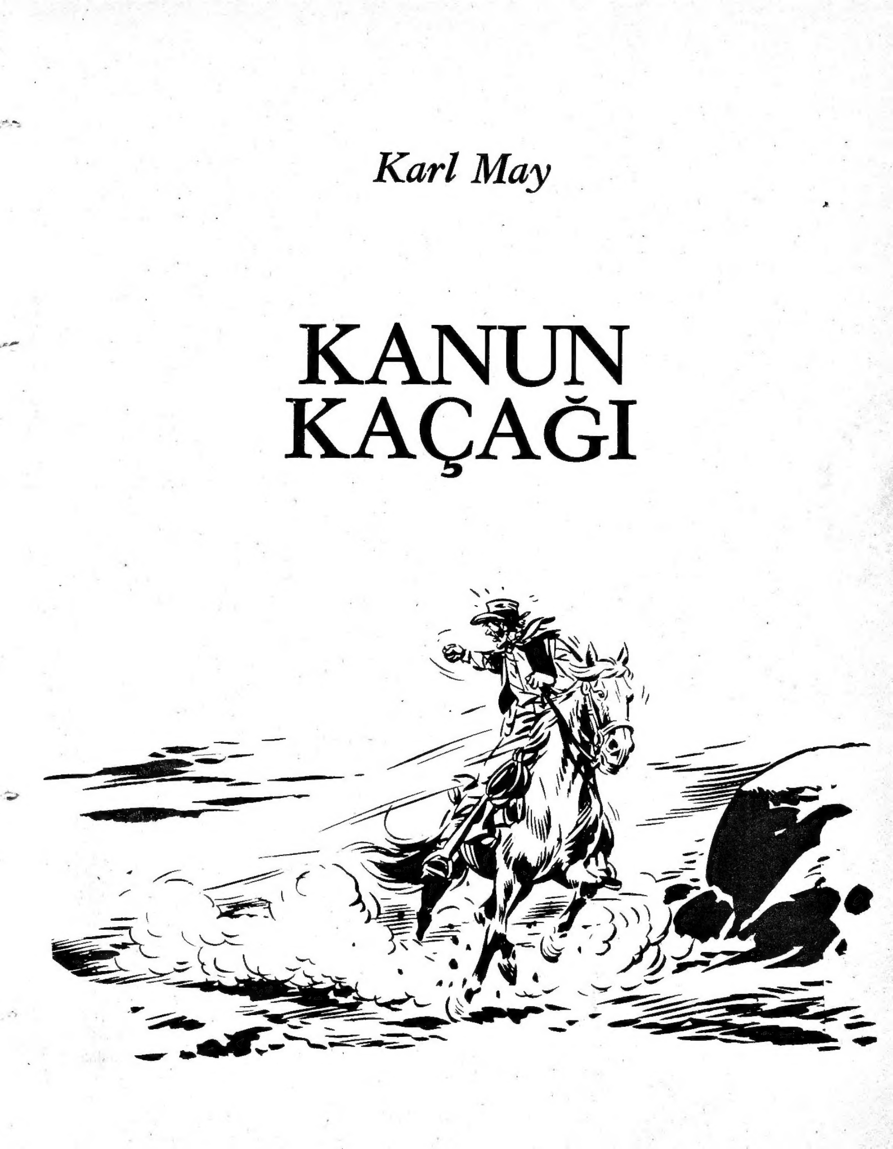 Kanun Kaçağı PDF – Kolektif / Vahşi Batı