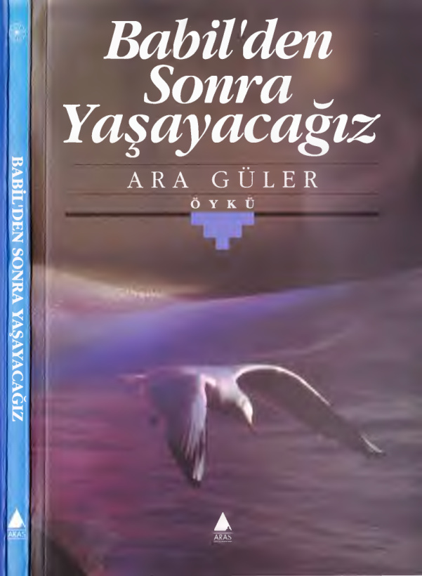 Babil’den Sonra Yaşayacağız PDF – Ara Güler