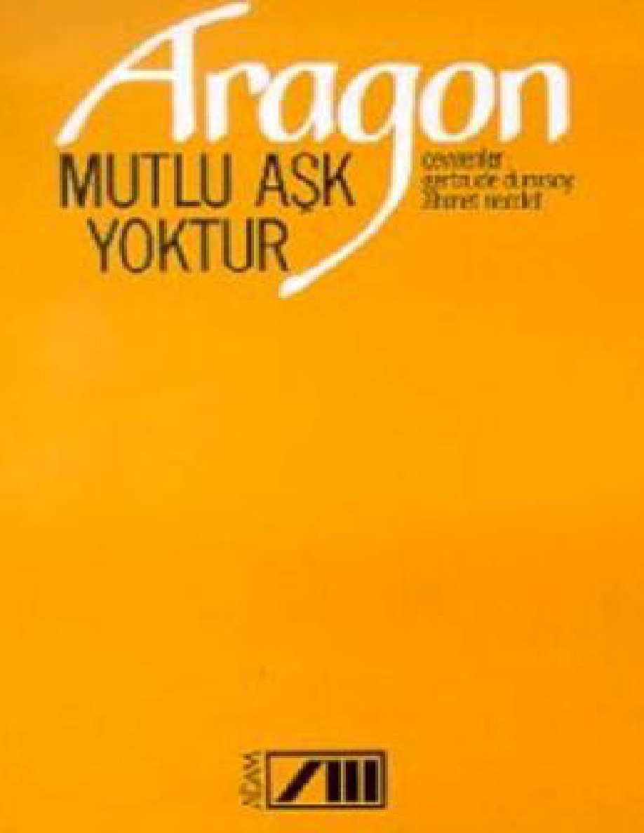 Mutlu Aşk Yoktur PDF – Louis Aragon