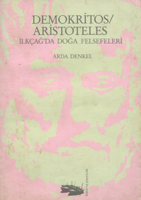 Demokritos-Aristoteles: İlkçağda Doğa Felsefeleri PDF – Arda Denkel