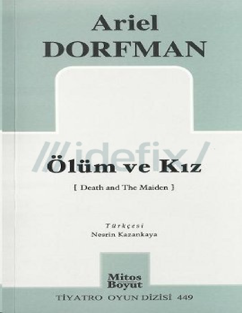 Ölüm ve Kız PDF – Ariel Dorfman