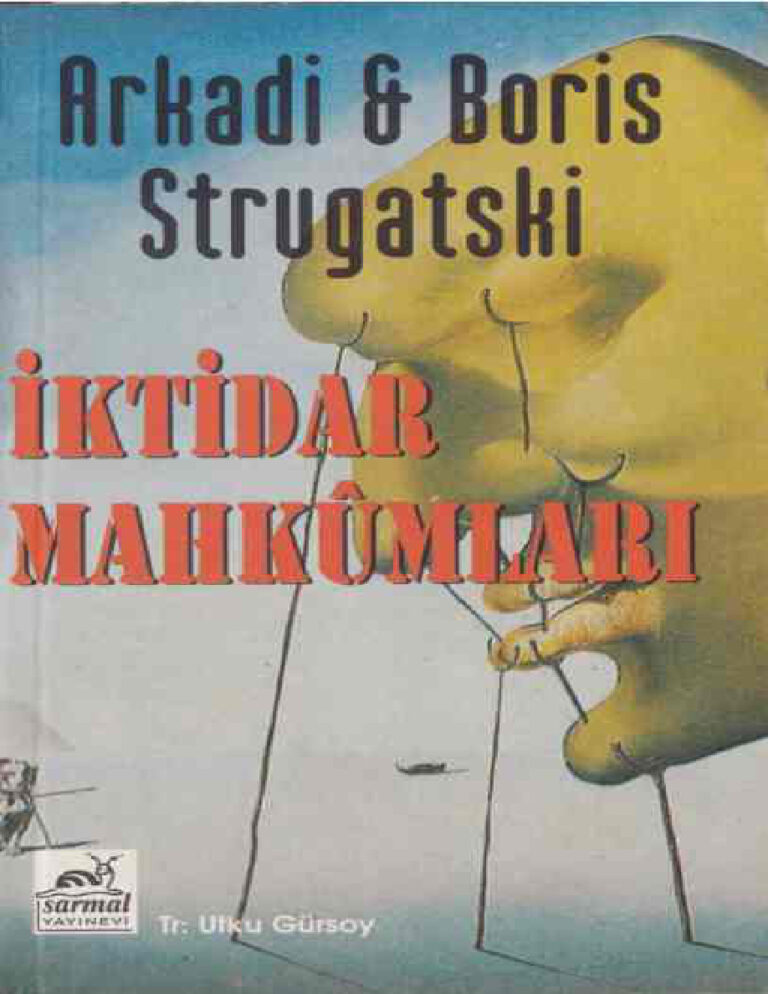 Arkadi & Boris Strugatski İktidar Mahkumları Kitap Kapağı