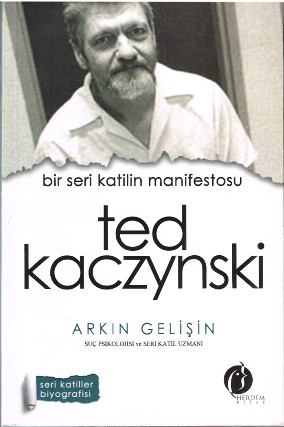 Bir Seri Katilin Manifestosu (Unabomber) PDF – Ted Kaczynski (Haz: Arkın Gelişin)