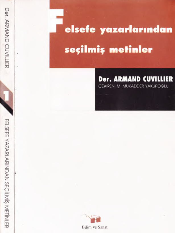 Felsefe Yazarlarından Seçilmiş Metinler 1 PDF – Armand Cuvillier