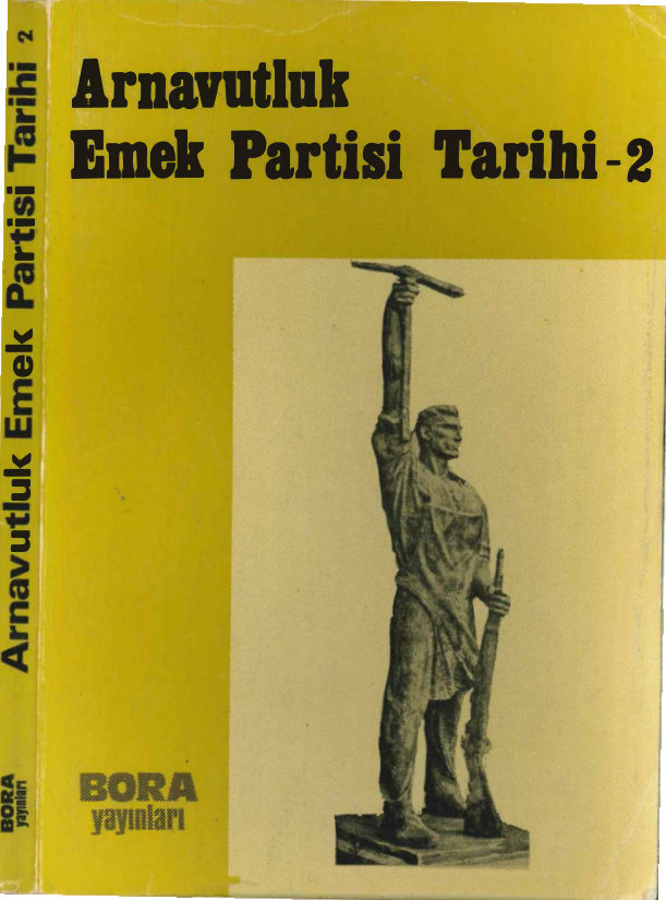 Arnavutluk Emek Partisi Tarihi Cilt II PDF – Bora Yayınları