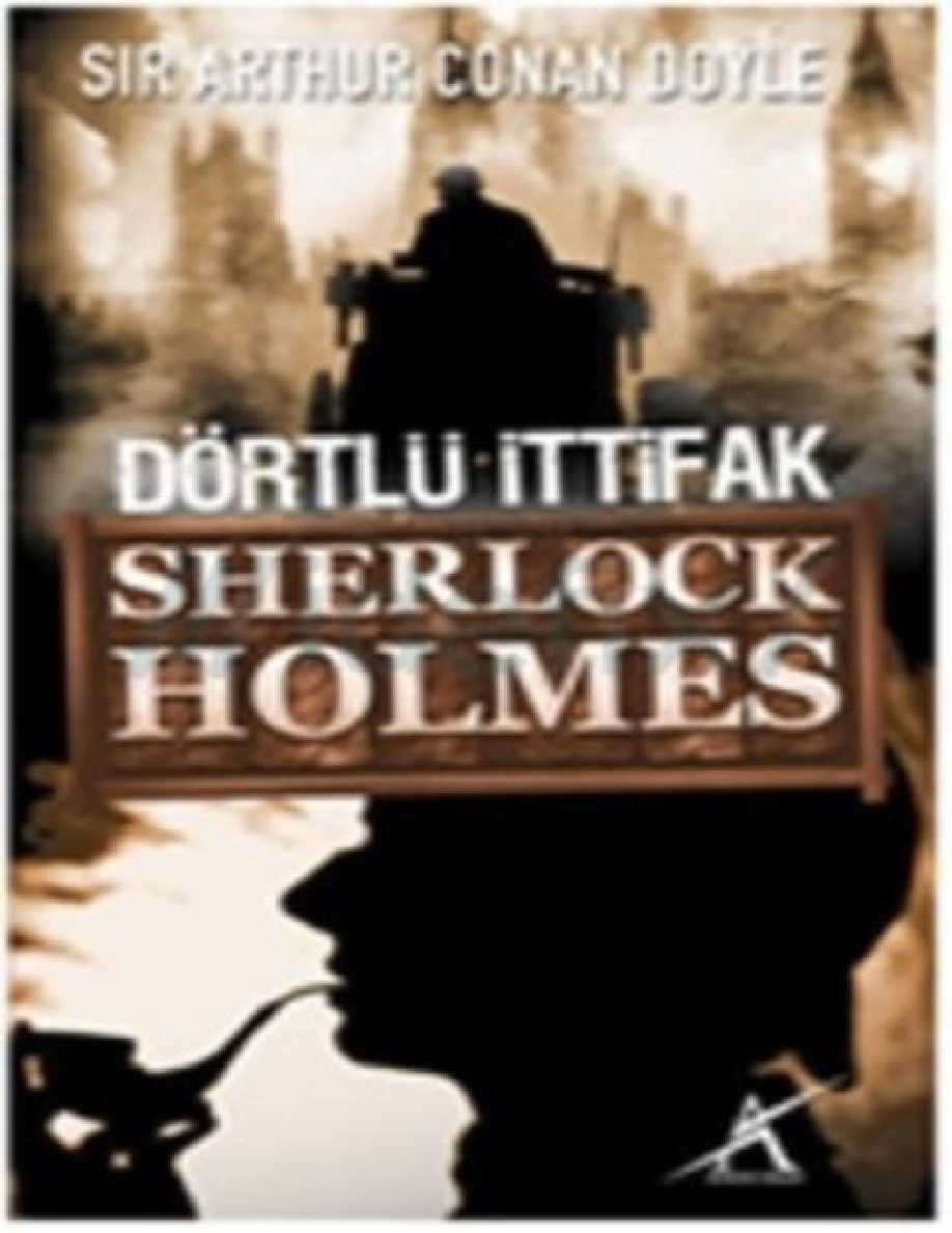 Dörtlü İttifak PDF - Arthur Conan Doyle 10 Dörtlü İttifak PDF – Arthur Conan Doyle