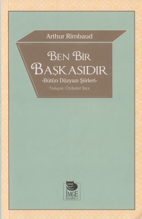 Ben Bir Başkasıdır PDF – Arthur Rimbaud