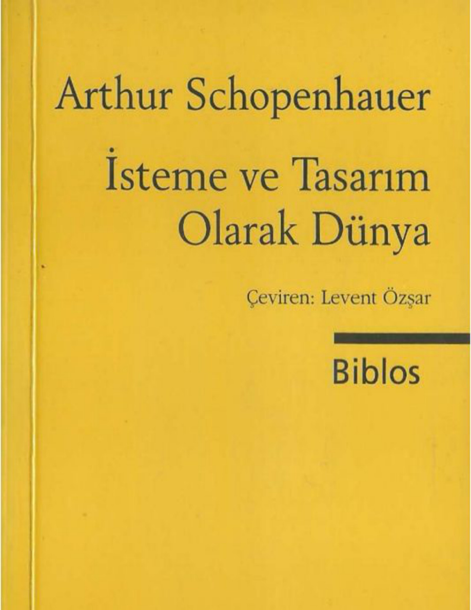 İsteme ve Tasarım Olarak Dünya PDF – Arthur Schopenhauer