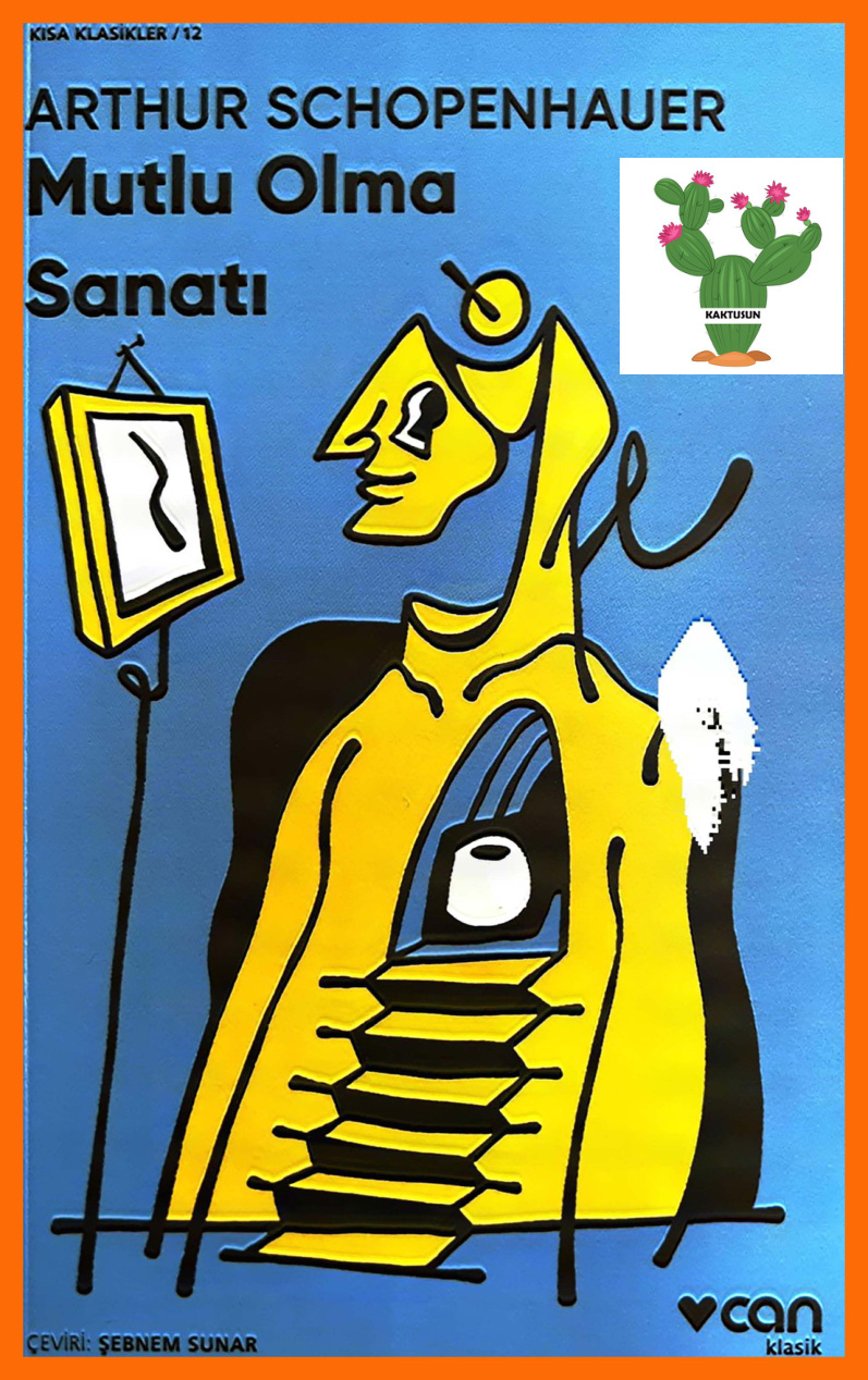 Mutlu Olma Sanatı PDF – Arthur Schopenhauer