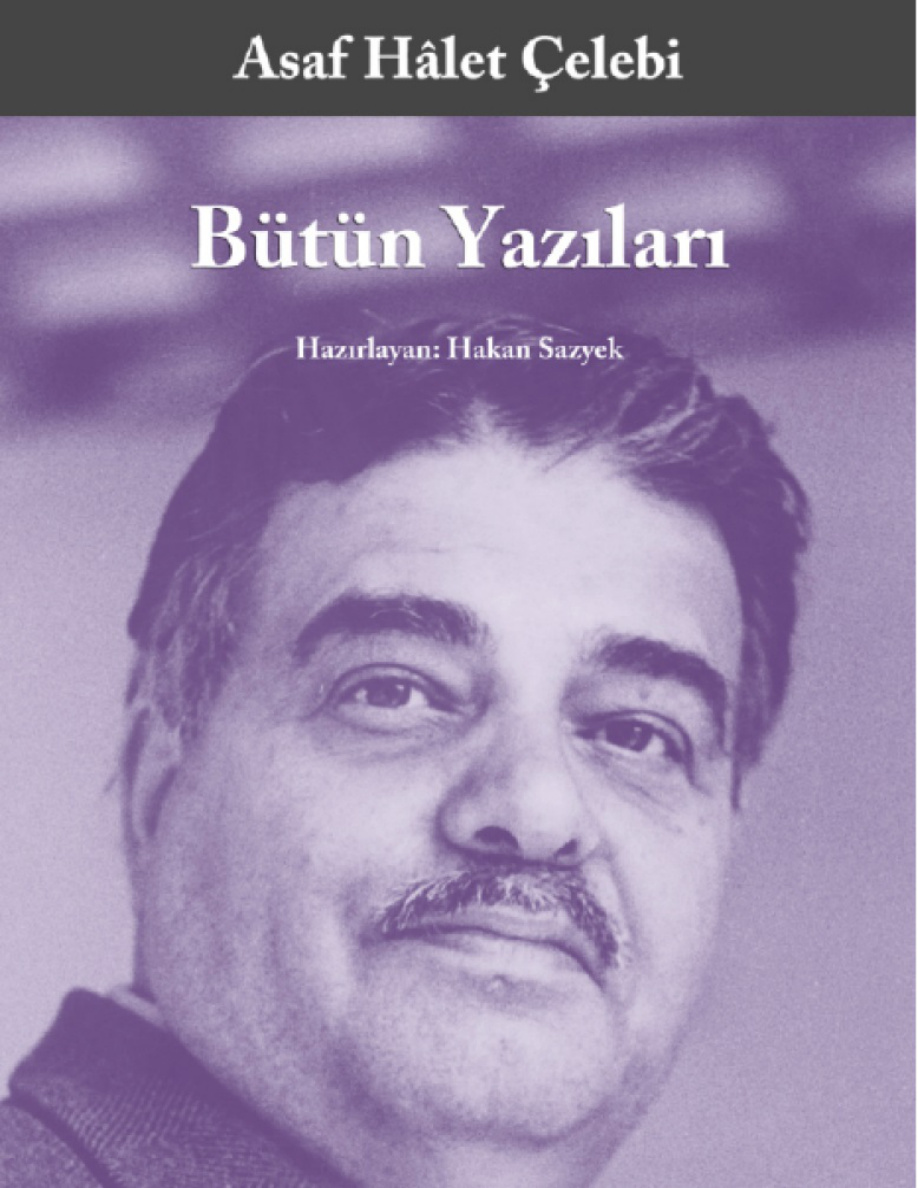 Bütün Yazıları PDF – Asaf Halet Çelebi