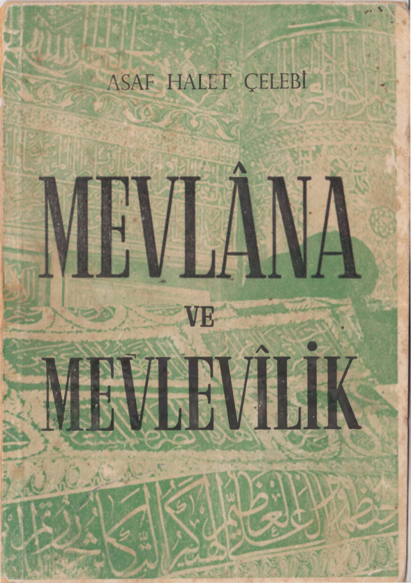 Mevlana ve Mevlevilik PDF – Asaf Halet Çelebi