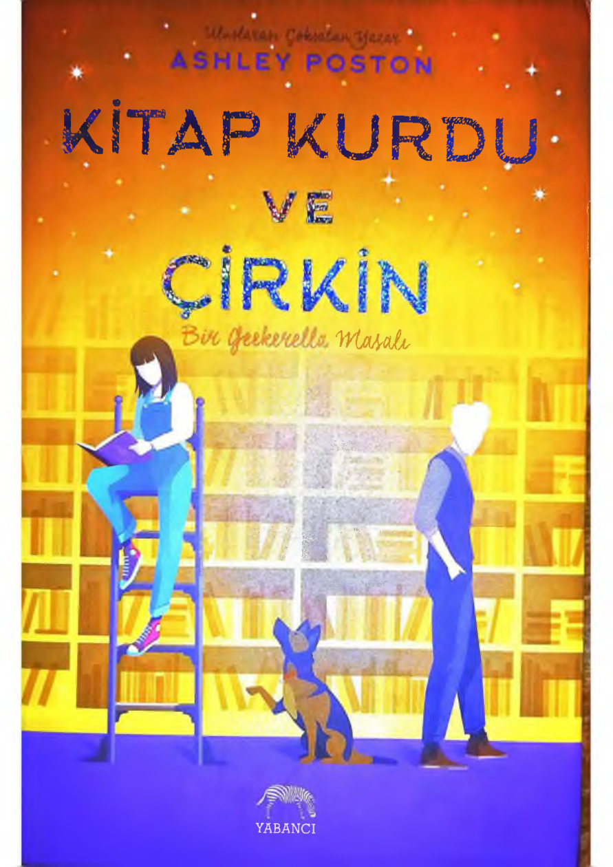 Kitap Kurdu ve Çirkin PDF – Ashley Poston