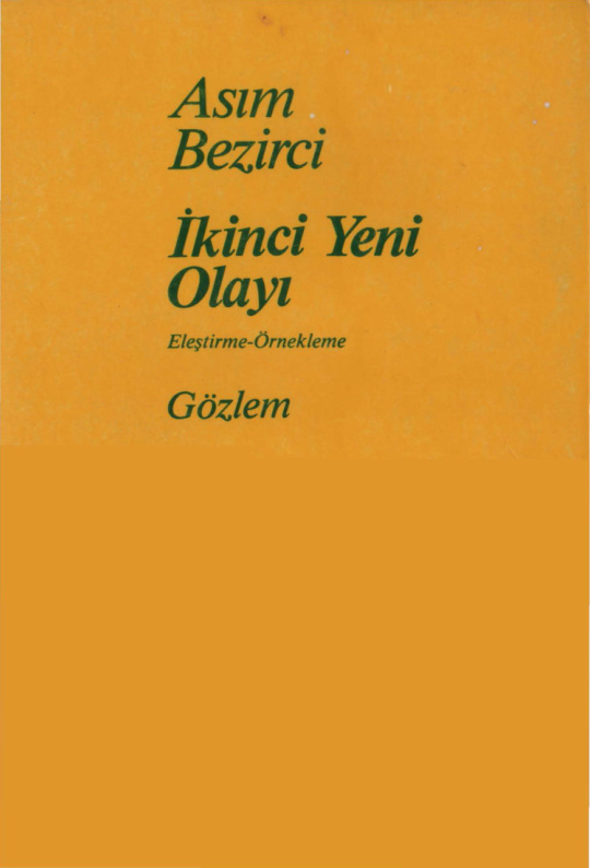 İkinci Yeni Olayı PDF - Asım Bezirci 1 İkinci Yeni Olayı PDF – Asım Bezirci