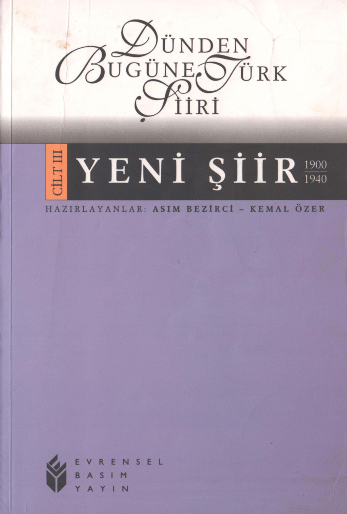 Dünden Bugüne Türk Şiiri 3: Yeni Şiir (1900-1940) PDF – Asım Bezirci, Kemal Özer