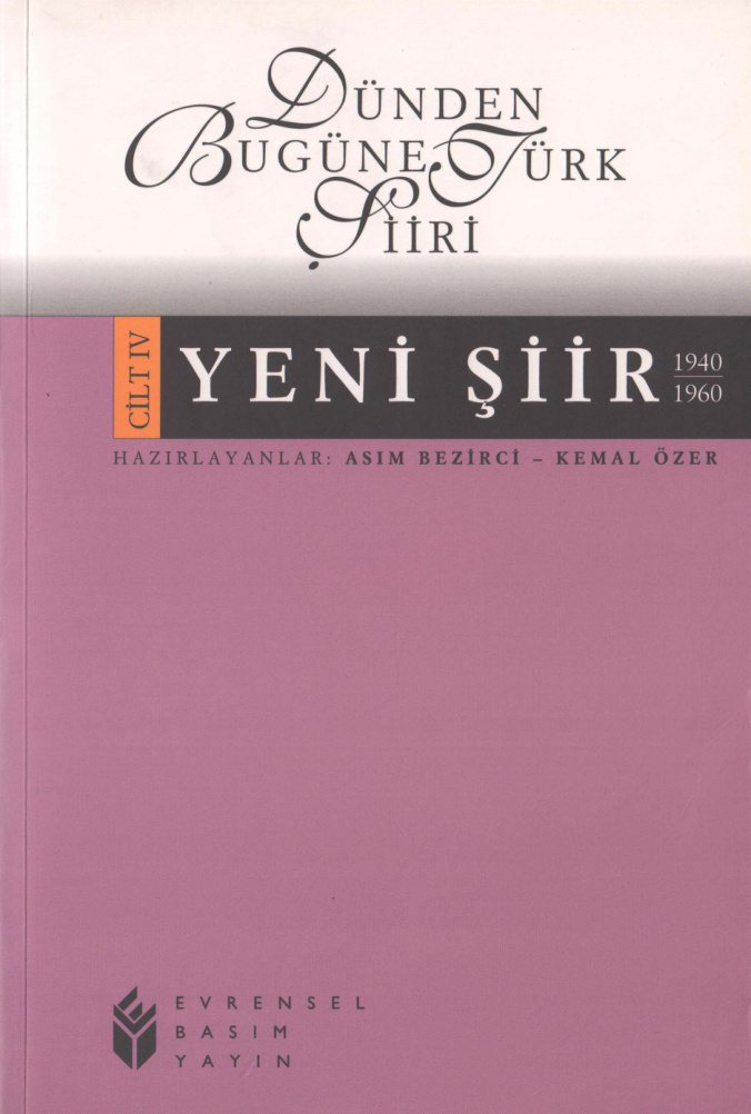 Dünden Bugüne Türk Şiiri 4: Yeni Şiir (1940-1960) PDF – Asım Bezirci, Kemal Özer