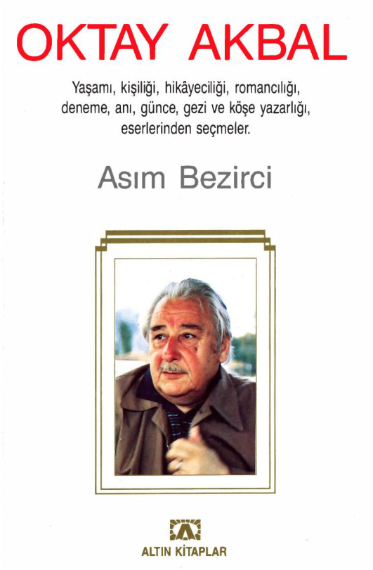 Oktay Akbal: Hayatı ve Eserleri PDF – Asım Bezirci