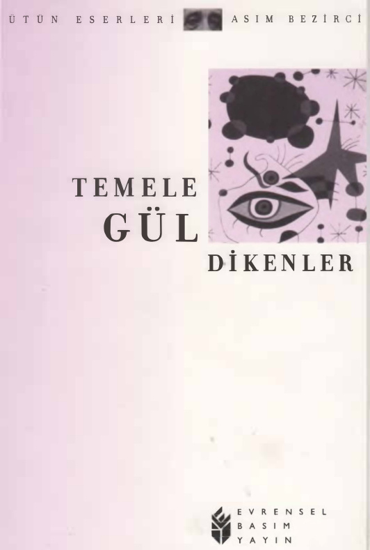 Temele Gül Dikenler PDF - Asım Bezirci 2 Temele Gül Dikenler PDF – Asım Bezirci
