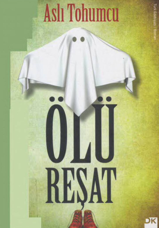 Ölü Reşat PDF – Aslı Tohumcu