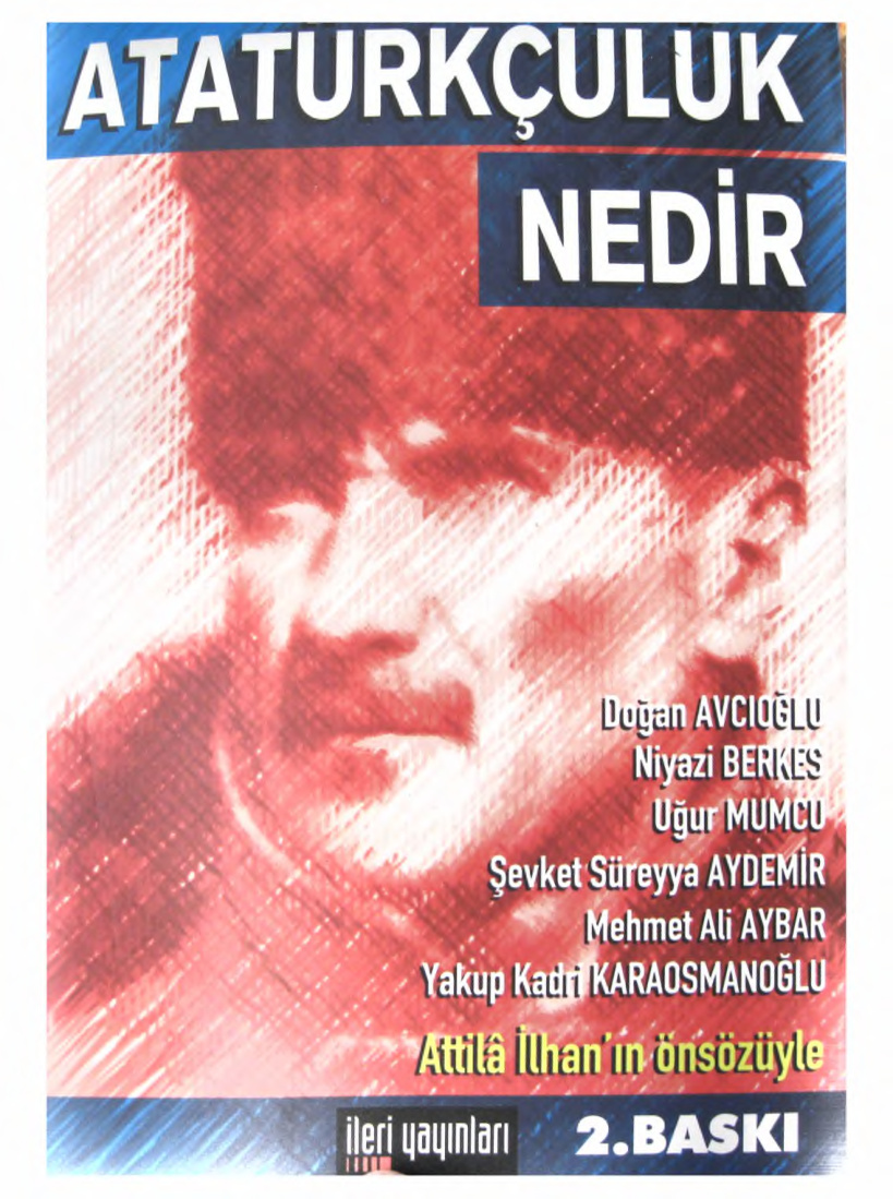 Atatürkçülük Nedir PDF – Kolektif / Felsefi İnceleme