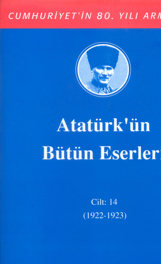 Atatürk’ün Bütün Eserleri 14 (1922-1923) PDF – Mustafa Kemal Atatürk