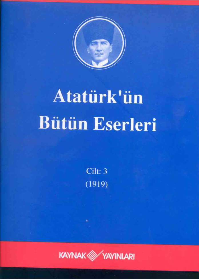 Atatürk’ün Bütün Eserleri 3 (1919) PDF – Mustafa Kemal Atatürk
