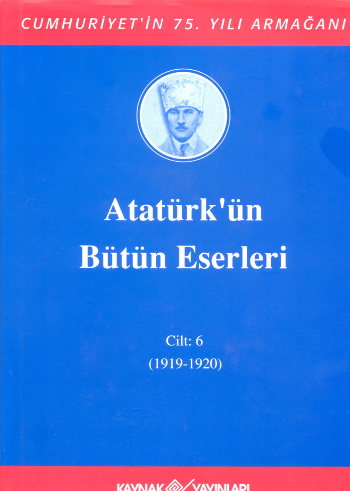 Atatürk’ün Bütün Eserleri 6 (1919-1920) PDF – Mustafa Kemal Atatürk