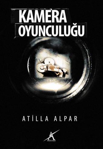 Kamera Oyunculuğu PDF – Atilla Alpar