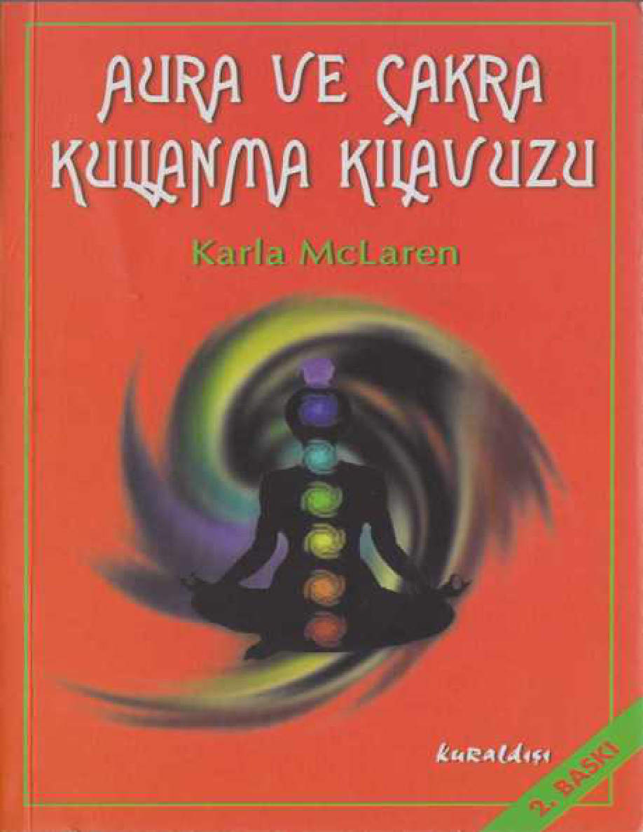 Aura ve Çakra Kullanma Kılavuzu PDF – Karla McLaren