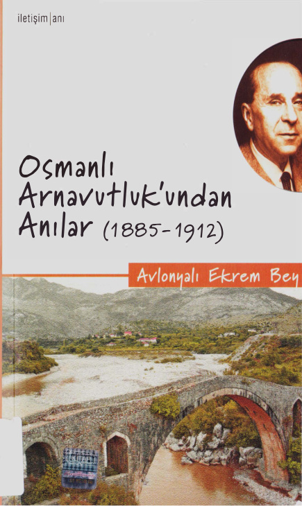 Osmanlı Arnavutluk’undan Anılar (1885-1912) PDF – Avlonyalı Ekrem Bey