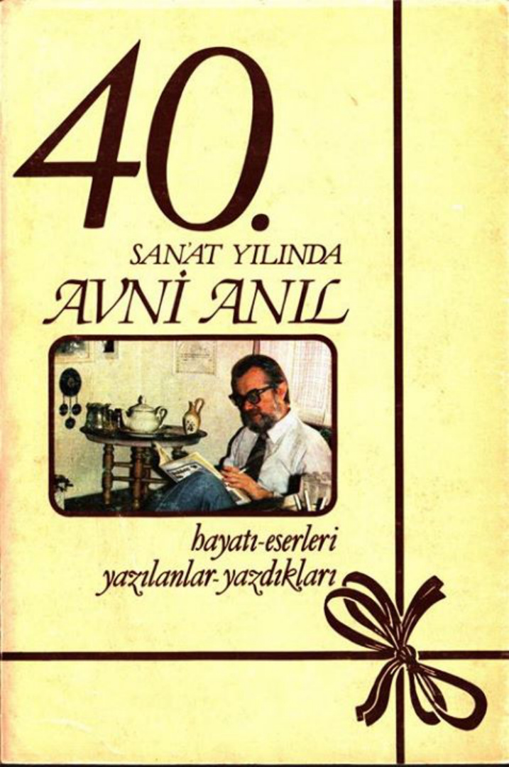 Avni Anıl 40. Sanat Yılında Avni Anıl Yayınları PDF – Avni Anıl