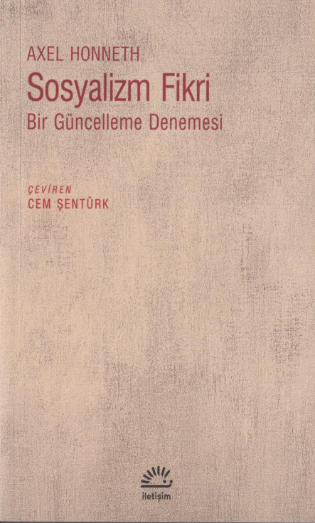 Sosyalizm Fikri Bir Güncelleme Denemesi PDF – Axel Honneth