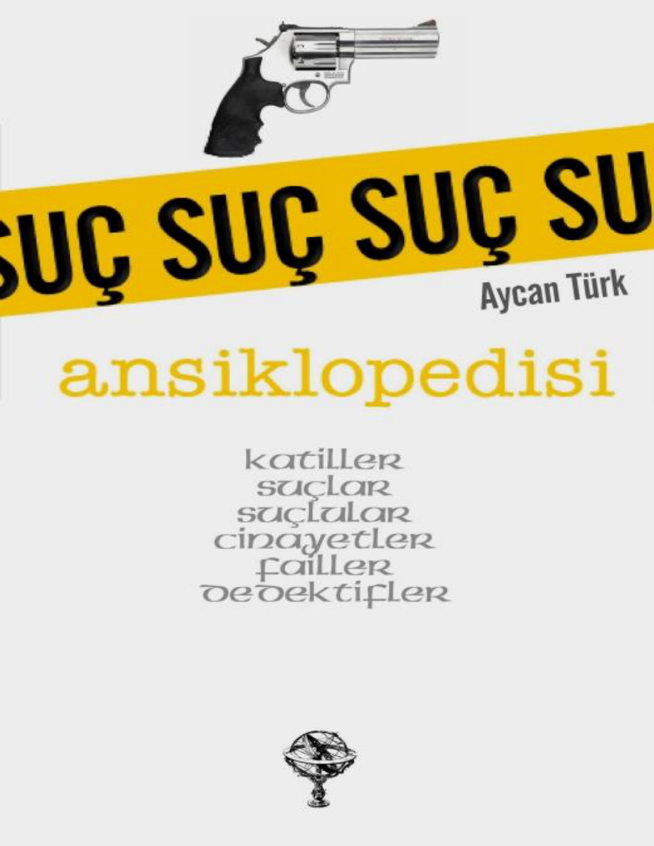 Suç Ansiklopedisi PDF - Aycan Türk 1 Suç Ansiklopedisi PDF – Aycan Türk