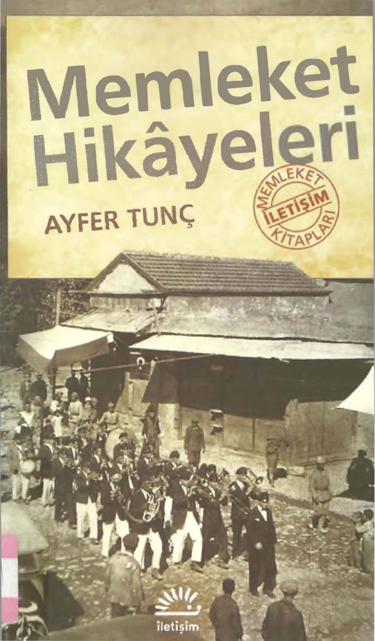 Memleket Hikayeleri PDF – Ayfer Tunç
