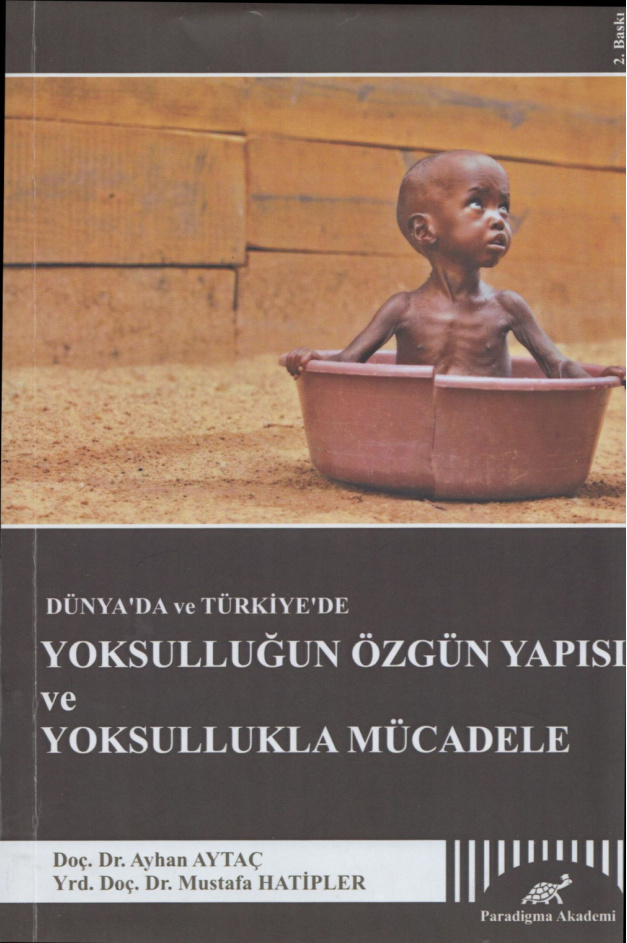 Dünyada ve Türkiye’de Yoksulluğun Özgül Yapısı PDF – Ayhan Aytaç, Mustafa Hatipler