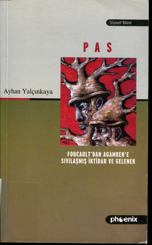 Foucault’dan Agamben’e Sıvılaşmış İktidar ve Gelenek PDF – Ayhan Yalçınkaya