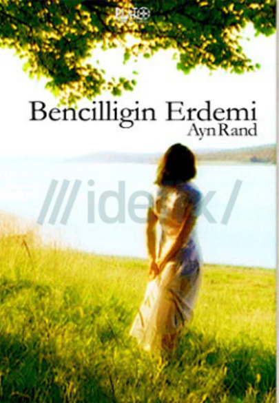 Bencilliğin Erdemi PDF – Ayn Rand