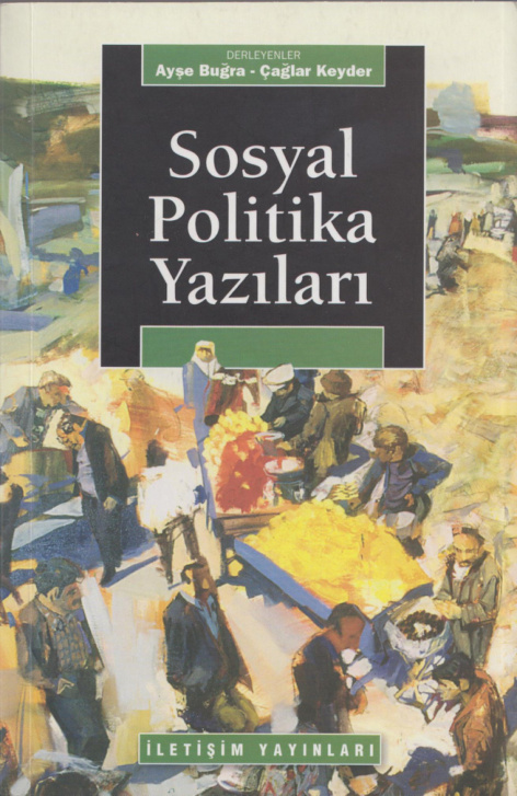 Sosyal Politika Yazıları PDF – Ayşe Buğra, Çağlar Keyder