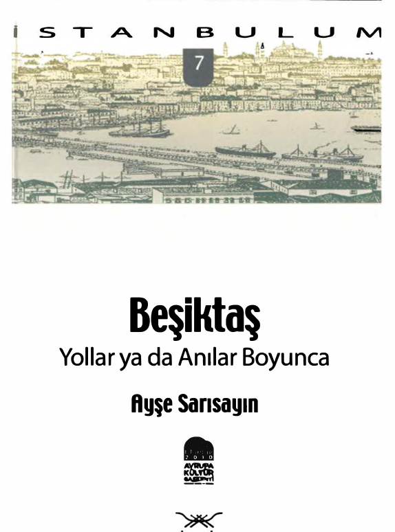 Beşiktaş: Yollar ya da Anılar Boyunca PDF – Ayşe Sarısayın