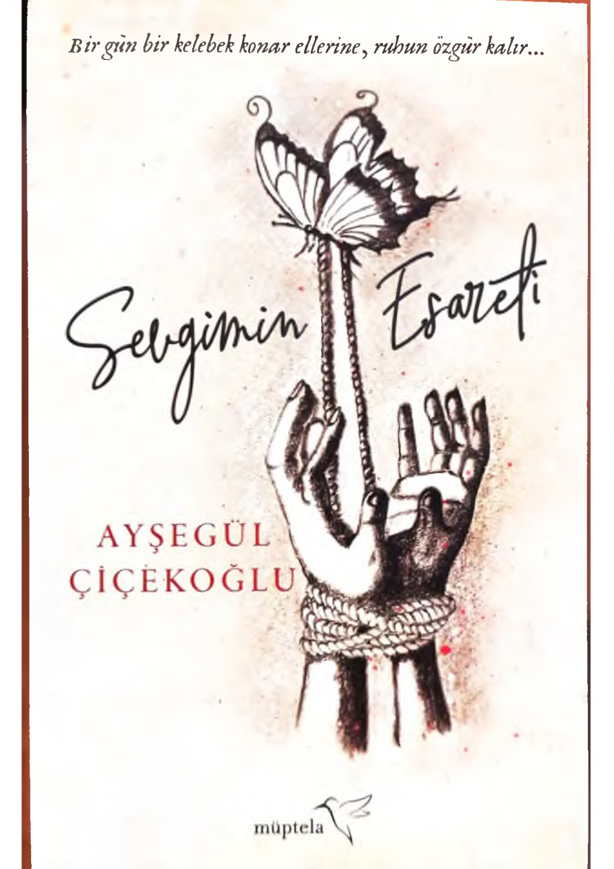 Sevgimin Esareti PDF – Ayşegül Çiçekoğlu